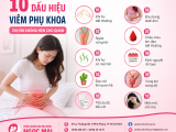 10 Dấu Hiệu Viêm Phụ Khoa Chị Em Không Nên Chủ Quan - Nhận Biết Sớm Để Điều Trị Hiệu Quả